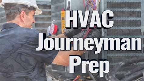 how hard is the journeyman hvac test|how to become hvac journeyman.